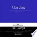 A love Crime (Spanish Edition)