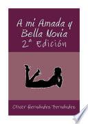 A mi Amada y Bella Novia