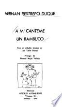 A mi cánteme un bambuco