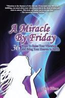 A Miracle by Friday