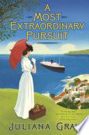 A Most Extraordinary Pursuit