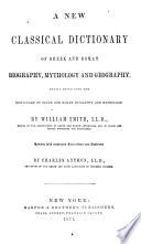 A New Classical Dictionary of Greek and Roman Biography,mythology and Geography