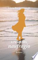 A pesar del naufragio