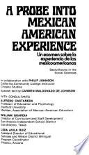 A probe into Mexican American experience