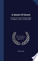 A Queen of Unrest