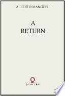 A Return