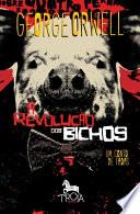 A Revolução dos Bichos - Brochura