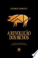 A Revolução dos Bichos - Edição Especial de 79 Anos