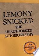 A Series of Unfortunate Events: Lemony Snicket