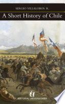 A Short History of Chile