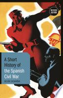A Short History of the Spanish Civil War