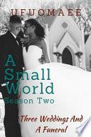 A Small World - Season Two