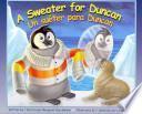 A Sweater for Duncan/Un Sueter Para Duncan