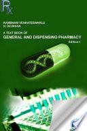 A TEXT BOOK OF GENERAL AND DISPENSING PHARMACY