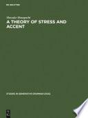 A Theory of Stress and Accent