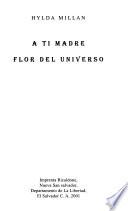A ti madre flor del universo