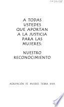 A todas ustedes que aportan a la justicia para las mujeres