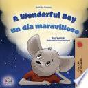 A Wonderful Day Un día maravilloso