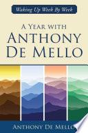 A Year with Anthony De Mello