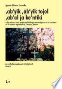 'ab'yik 'ab'yik tojol 'ab'al ja ke'ntiki - La música como medio del diálogo interreligioso en el contexto de la cultura tojolabal en Chiapas, México