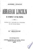 Abraham Lincoln; su juventud y su vida política