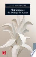 Abrir el mundo desde el ojo del poema