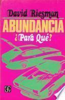 Abundancia ¿para Qué?