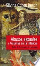 Abusos sexuales y traumas en la infancia