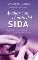 Acabar con el mito del sida