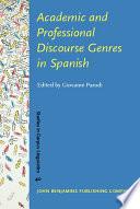 Academic and Professional Discourse Genres in Spanish