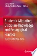 Academic Migration, Discipline Knowledge and Pedagogical Practice
