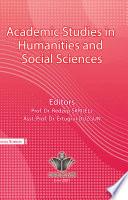 Academic Studies in Humanities and Social Sciences