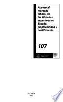 Acceso al mercado laboral de las tituladas superiores en España