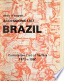 Accessions List, Brazil