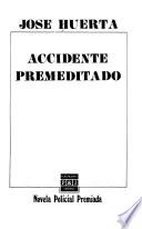 Accidente premeditado
