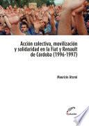 Acción colectiva, movilización y solidaridad en la Fiat y Renault de Córdoba