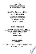 Acción Democrática en la historia contemporánea de Venezuela, 1929-1991