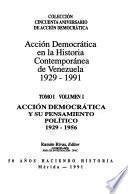 Acción Democrática en la historia contemporánea de Venezuela, 1929-1991: v. 2. Acción Democrática y su pensamiento político, 1958-1990