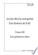 Acción directa anarquista: Los primeros años