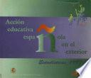 Acción educativa española en el exterior. Estadísticas 1997-1998