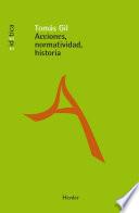 Acciones, normatividad, historia