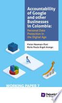 Accountability of Google and other businesses in Colombia
