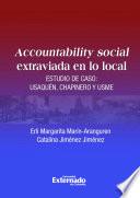 Accountability Social extraviada en lo local. Estudio de caso: Usaquen, Chapinero y Usme