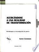 Acercándose a una realidad de transformación