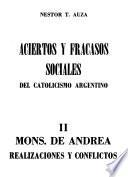Aciertos y fracasos sociales del catolicismo argentino: Mons. de Andrea