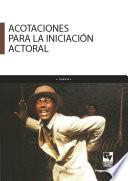 Acotaciones para la iniciación actoral