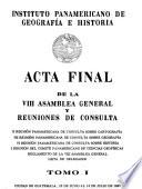 Acta final de la VIII Asamblea General y Reuniones de Consulta