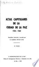 Actas capitulares de la ciudad de La Paz, 1548-1554