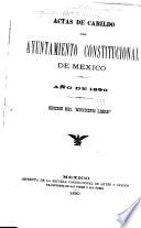 Actas de Cabildo del Ayuntamiento de la ciudad de Mexico