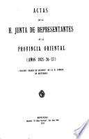 Actas de la H. Junta de Representantes de la Provincia Oriental